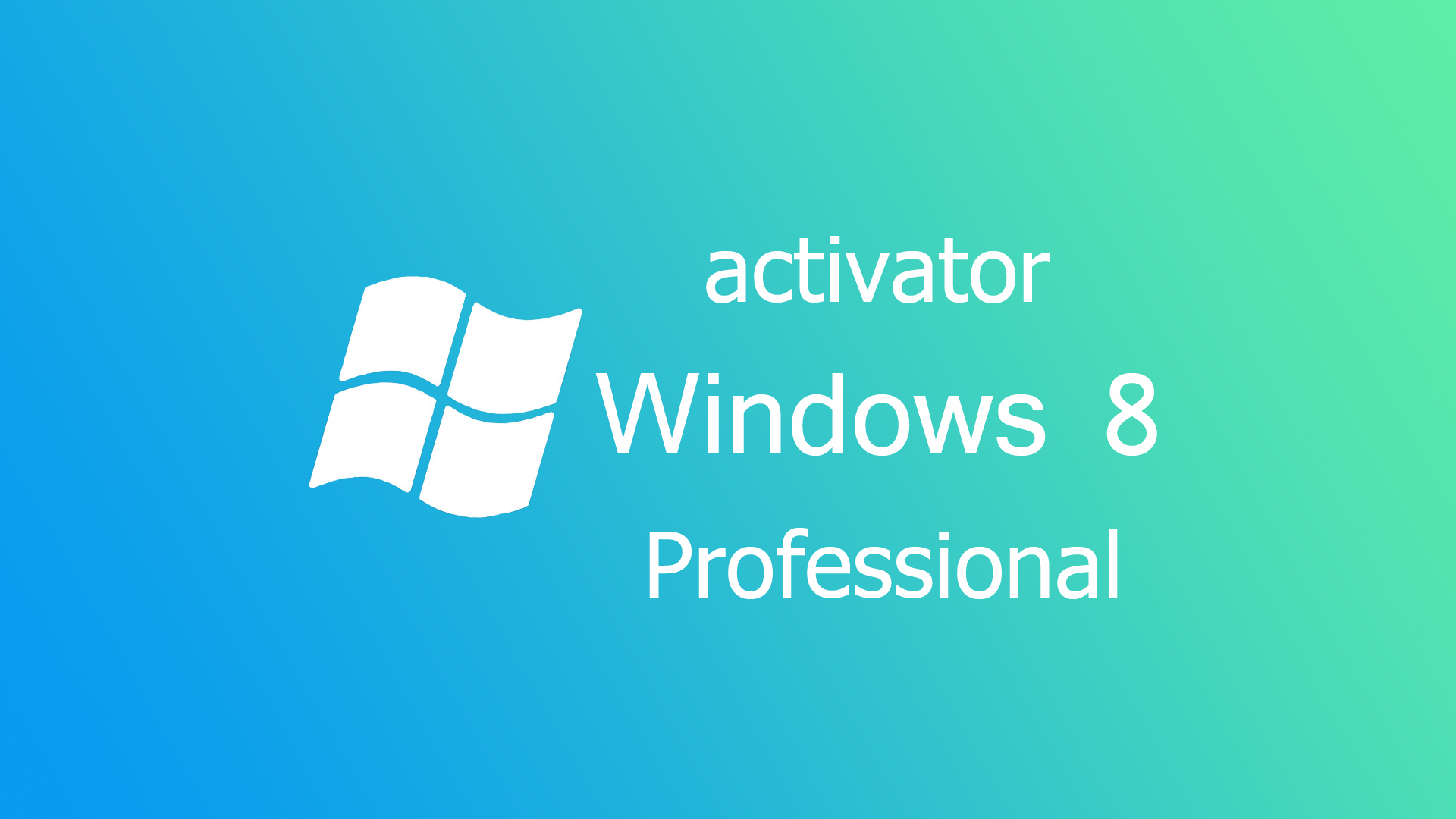 активатор Windows 8 Professional